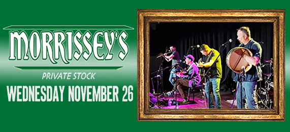 Morrisseys Private Stock